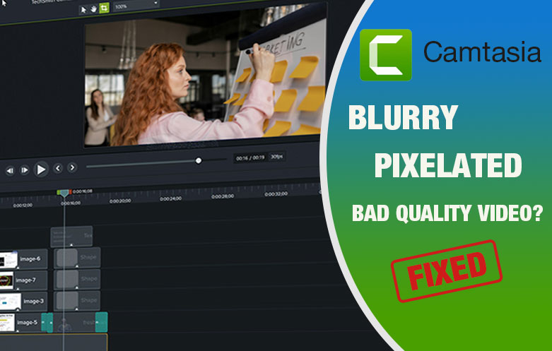 Fix camtasia video quality