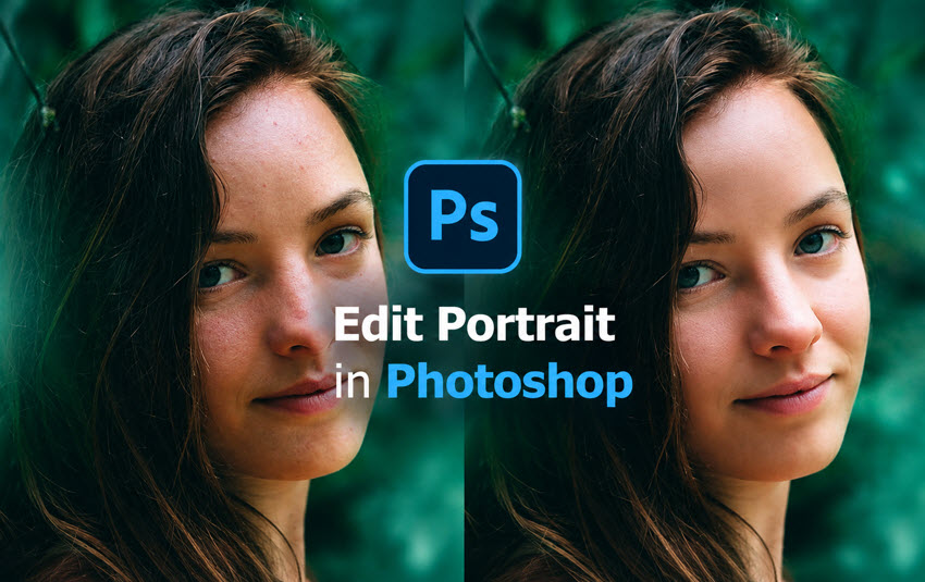 how to edit portraits in photoshop